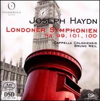 Joseph Haydn: Londoner Symphonien Nr. 99, 101, 100 - Bruno Weil (speech/speaker/speaking part); Cappella Coloniensis; Bruno Weil (conductor)