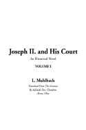 Joseph II. and His Court, V.1