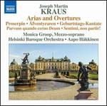 Joseph Martin Kraus: Arias and Overtures - Monica Groop (mezzo-soprano); Helsinki Baroque Orchestra; Aapo Hkkinen (conductor)