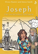 Joseph the Incredible Dreamer