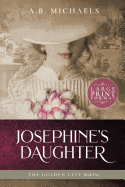 Josephine"s Daughter