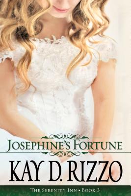 Josephine's Fortune - Rizzo, Kay D