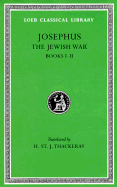 Josephus - Josephus, Flavius, and Warmington, E H (Editor), and Thackeray, H St J (Translated by)