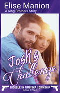 Josh's Challenge: A King Brothers Story