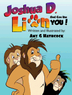 Joshua D. Lion - God Can Use You!