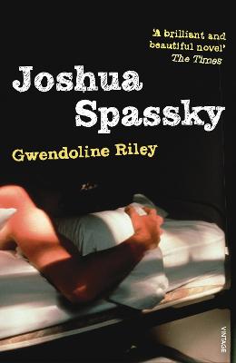 Joshua Spassky - Riley, Gwendoline