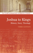 Joshua to Kings: History, Story, Theology