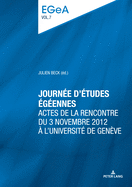 Journe d'tudes gennes: Actes de la rencontre du 3 novembre 2012  l'Universit de Genve