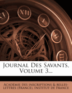 Journal Des Savants, Volume 3...