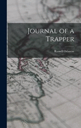 Journal of a Trapper