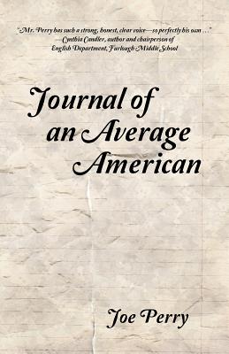 Journal of an Average American - Perry, Joe