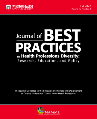 Journal of Best Practices in Health Professions Diversity, Fall 2022: Research, Education and Policy - Campbell-Monroe, Shelvy L (Editor)