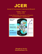 Journal of Consciousness Exploration & Research Volume 7 Issue 9: Cosmic Hierarchies, Neuroscience of Empathy & Transcendent Communication