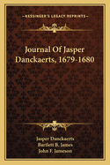 Journal Of Jasper Danckaerts, 1679-1680