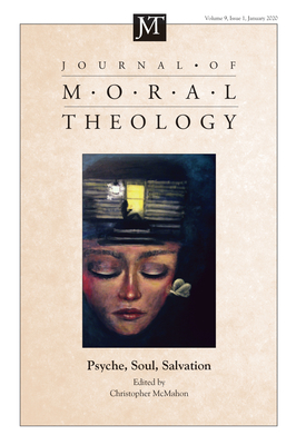 Journal of Moral Theology, Volume 9, Number 1 - McMahon, Christopher (Editor)