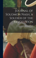 Journal of Solomon Nash, a Soldier of the Revolution: 1776-1777