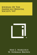 Journal of the American Oriental Society, V47