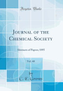 Journal of the Chemical Society, Vol. 68: Abstracts of Papers; 1895 (Classic Reprint)