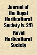 Journal of the Royal Horticultural Society (V. 24)