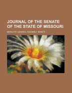 Journal of the Senate of the State of Missouri