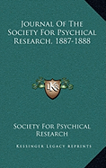 Journal Of The Society For Psychical Research, 1887-1888