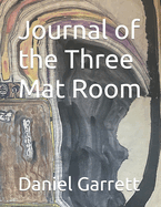 Journal of the Three Mat Room