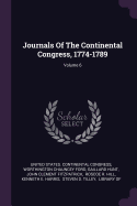 Journals of the Continental Congress, 1774-1789; Volume 6