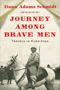 Journey among brave men.