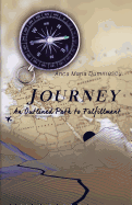 Journey: An Outlined Path to Fulfillment