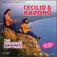 Journey Continues - Cecilio & Kapono