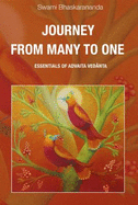 Journey from Many to One: Essentials of Advaita Vedanta