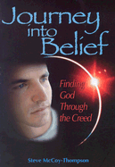Journey Into Belief: Finding God Through the Creed