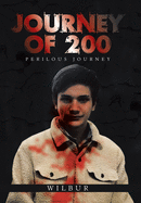 Journey of 200: Perilous Journey