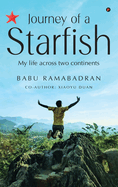 Journey of a Starfish: My Life Across Two Continents