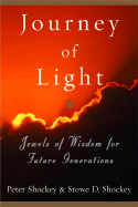 Journey of Light: Stories of Dawn After Darkness - Shockey, Peter, and Shockey, Stowe D