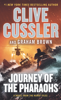 Journey of the Pharaohs: A Novel from the Numa(r) Files - Cussler, Clive, and Brown, Graham