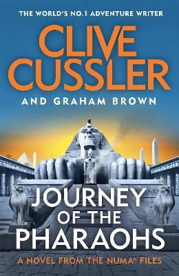 Journey of the Pharaohs: Numa Files #17 - Cussler, Clive, and Brown, Graham