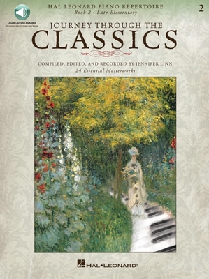 Journey Through the Classics: Book 2 Late Elementary (Hal Leonard Piano Repertoire) - Book with Audio Access Included - Hal Leonard Corp (Creator), and Linn, Jennifer (Editor)