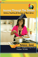 Journey Through the Senses: A Culture and Cuisines Book of West Africa