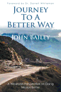 Journey to a Better Way: A Wesleyan Perspective on Doing Mission Better