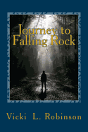 Journey to Falling Rock