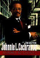 Journey to Justice - Cochran, Johnnie L, Jr., and Rutten, Tim