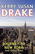 Journey to New York and Other Tales
