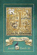 Journey to St. Thomas: Tales for Our Time