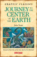 Journey to the Center of the Earth - Vernes, Jules, and MacDonald, Fiona (Adapted by)