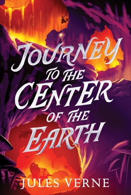 Journey to the Center of the Earth - Verne, Jules