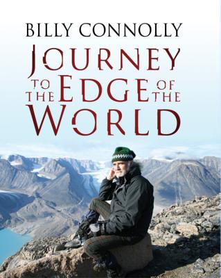 Journey to the Edge of the World - Connolly, Billy