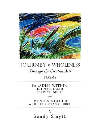 Journey to Wholeness - Smyth, Sandy