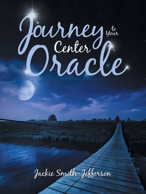 Journey to Your Center Oracle - Smith-Jefferson, Jackie