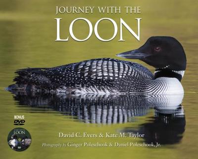 Journey with the Loon - Evers, David, and Taylor, Kate